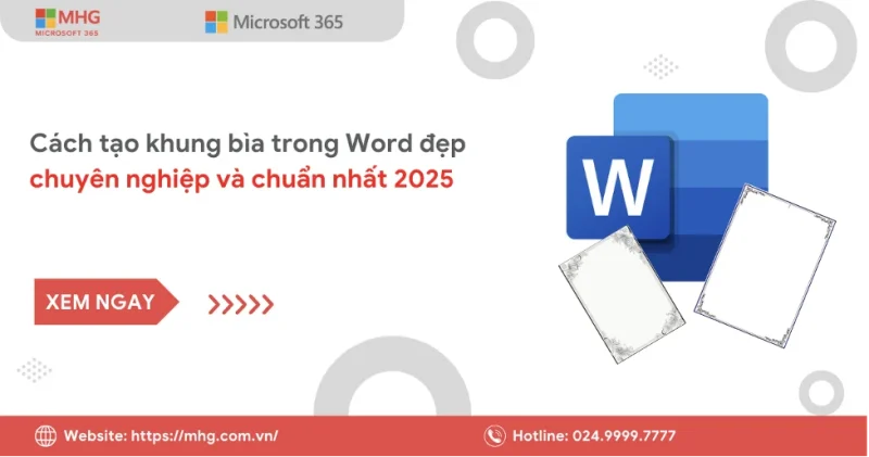 Cach tao khung bia trong Word Cách Tạo Khung Bìa Trong Word Đẹp, Chuyên Nghiệp & Chuẩn Nhất 2025
