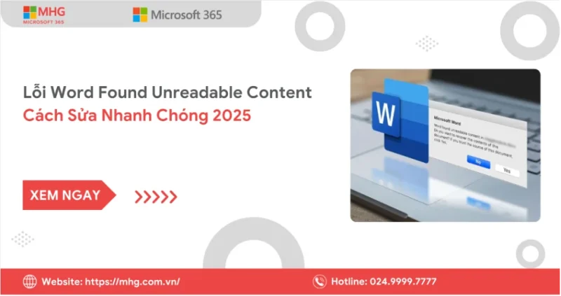 Lỗi Word Found Unreadable Content – Cách Sửa Nhanh Chóng 2025