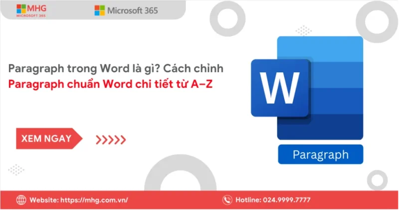 Paragraph Trong Word Là Gì? Cách Chỉnh Paragraph Chuẩn Từ A–Z