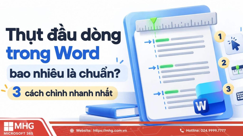 Thụt đầu dòng trong Word bao nhiêu?