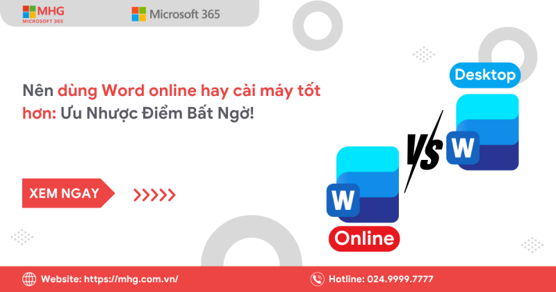 Dùng Word online hay cài máy tốt hơn