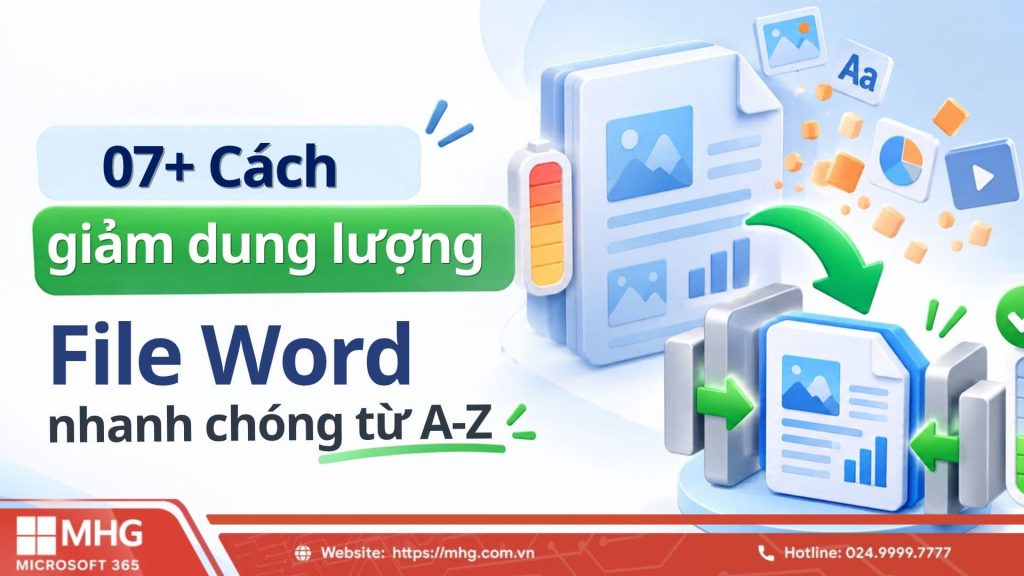07+ Cách giảm dung lượng file Word nhanh chóng từ A - Z