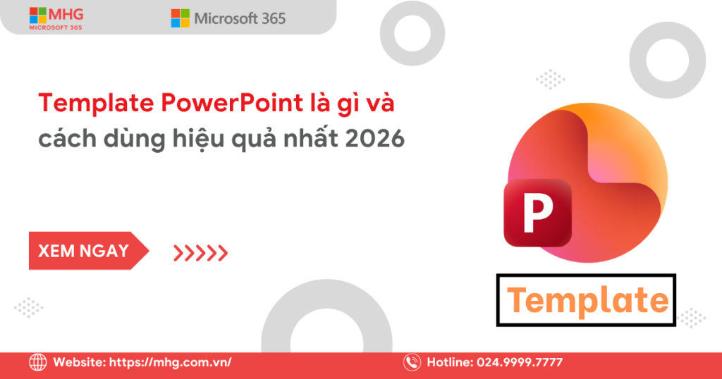 Template PowerPoint là gì