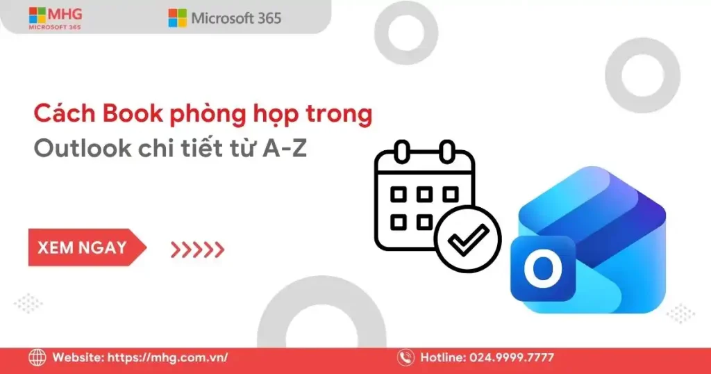 Cách Book phòng họp trong Outlook