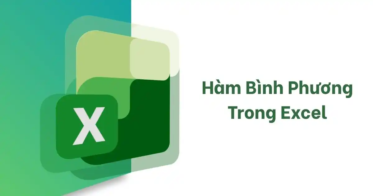 Hàm bình phương trong Excel