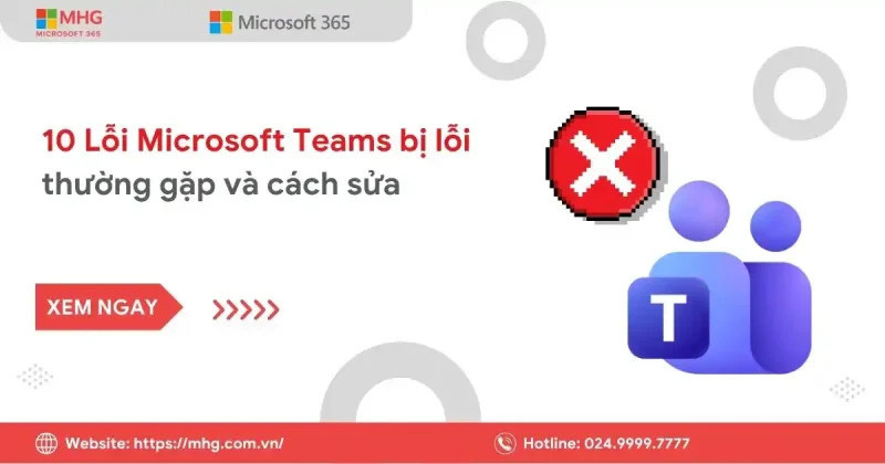 Microsoft Teams bị lỗi