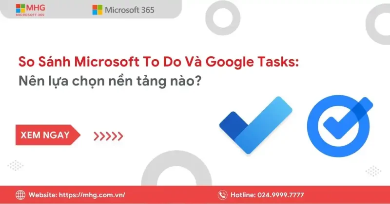 So sánh Microsoft To Do và Google Tasks