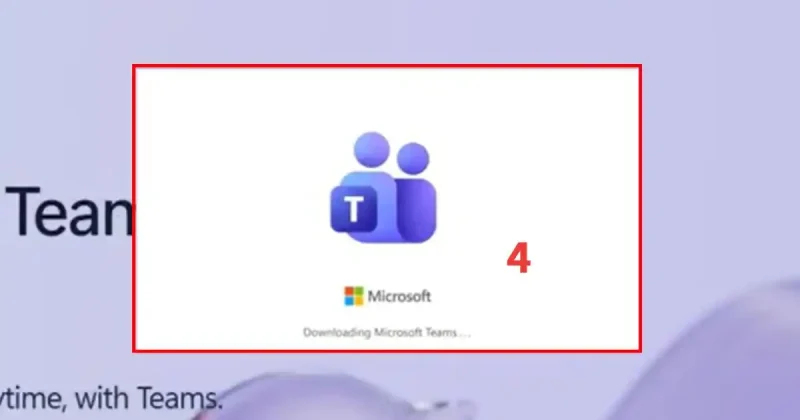 Cách tải Microsoft Teams trên thiết bị máy tính Windows