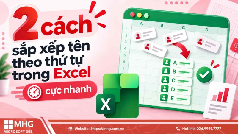 2 cách sắp xếp tên theo thứ tự trong Excel cực nhanh