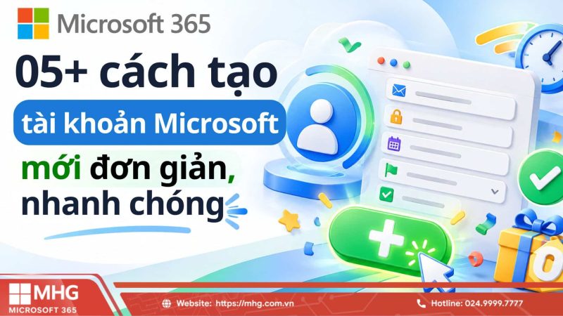 05+ Cách tạo tài khoản Microsoft mới đơn giản, nhanh chóng